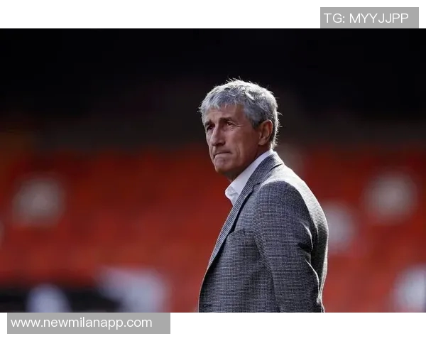 塞蒂恩离任前更衣室失控球员关系降至冰点引发关注